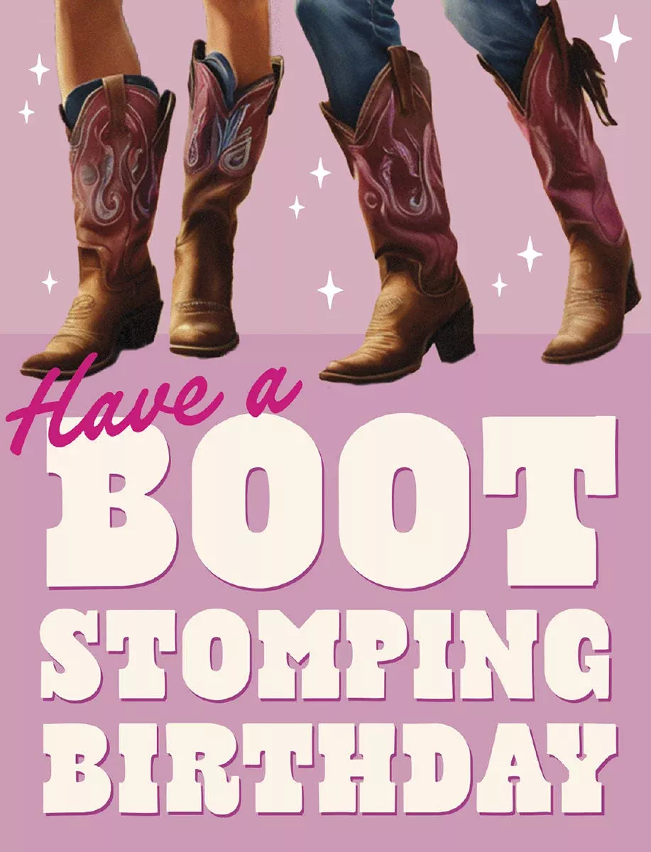 Boot Stomping Birthday Card - Fun Country Celebration | Lighthearted Birthday Greeting Card
