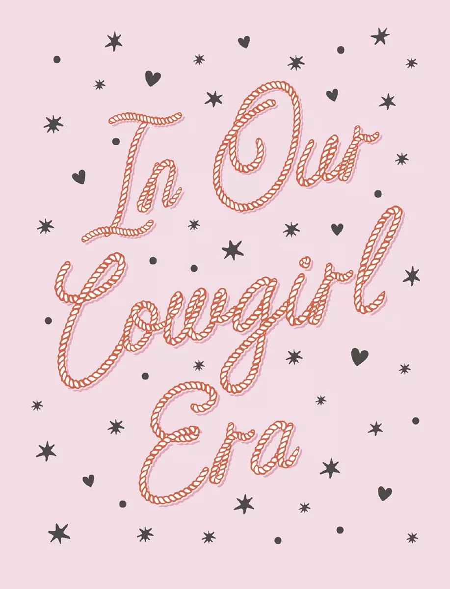 In Our Cowgirl Era Blank Card - Fun & Lighthearted Greeting | Lighthearted Blank Greeting Card