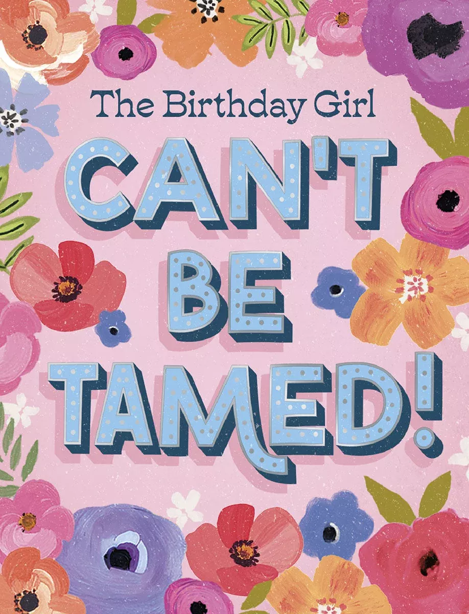 Wild Flower Spirit | Sassy Birthday Greeting Card