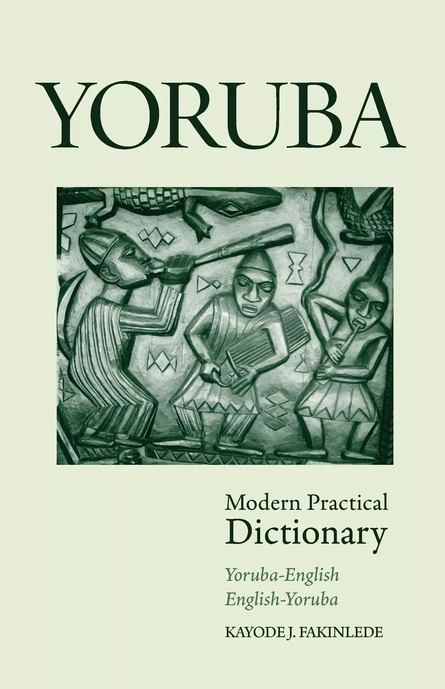 Yoruba-English/English-Yoruba Modern Practical Dictionary